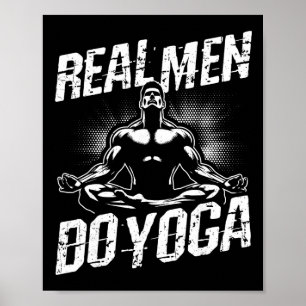 Póster Los hombres de verdad hacen yoga pose de yoga dive