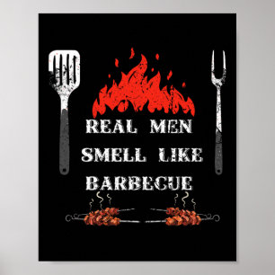 Póster Los hombres de verdad huelen a Byrbecue - Ahumador