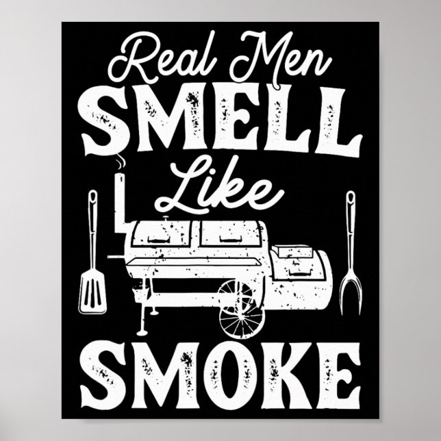 Póster Los hombres de verdad huelen a humo - Pitmaster Bb (Frente)