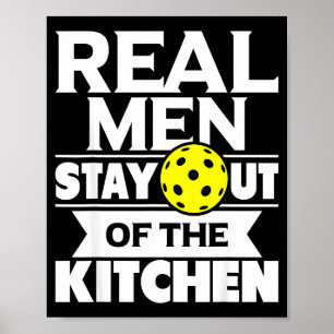 Póster Los hombres de verdad se quedan fuera de la cocina