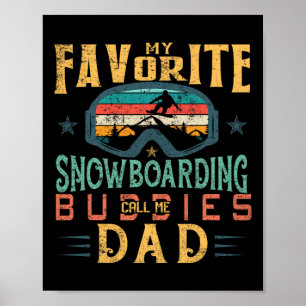 Póster Los hombres mis amigos favoritos de Snowboard me l