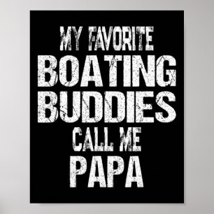 Póster Los hombres mis amigos favoritos del barco me llam