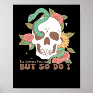 Póster Los Horrores Persisten, Pero Yo También