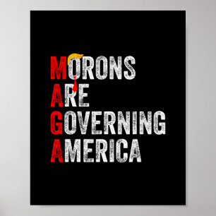 Póster Los idiotas están gobernando América divertido Tru