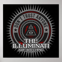 Póster Los Illuminati están viendo que no confían en nadi