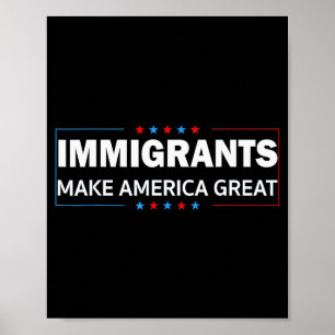 Póster Los inmigrantes hacen grande a América