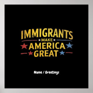 Póster Los Inmigrantes Hacen que América Sea Grande Celeb