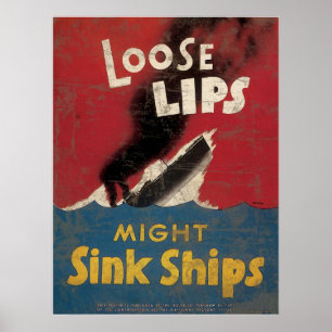 Póster Los labios flojos pudieron hundir las naves
