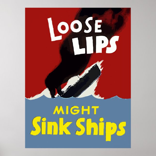 Póster Los labios sueltos podrían hundir a los barcos (Frente)