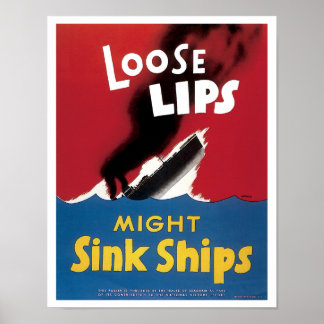 Póster Los labios sueltos podrían hundir a los barcos