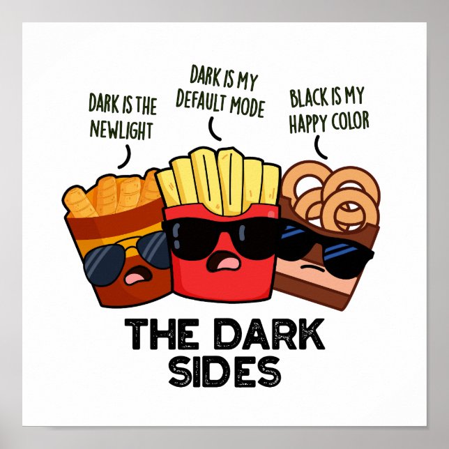 Póster Los lados oscuros Chiste divertido de comida rápid (Frente)