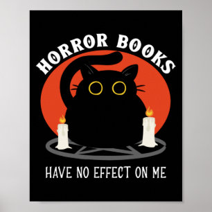 Póster Los Libros De Horror No Tienen Efecto En Mí - Gat
