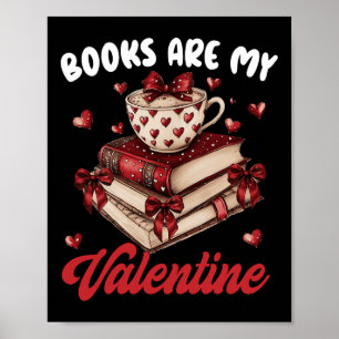 Póster Los libros son mi día de San Valentín divertido pa