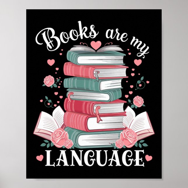 Póster Los libros son mi lenguaje de amor leyendo bibliot (Frente)