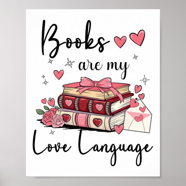 Póster Los libros son mi lenguaje de amor leyendo bibliot (Frente)