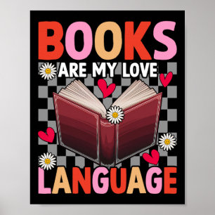 Póster Los libros son mi lenguaje del amor Amante de la l