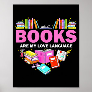 Póster Los libros son mi lenguaje del amor amante de la l