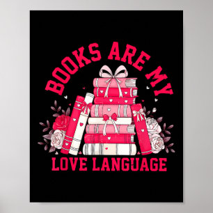 Póster Los libros son mi lenguaje del amor Lectora apasio