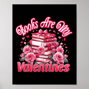 Póster Los libros son mis rosas rosadas del día de San Va