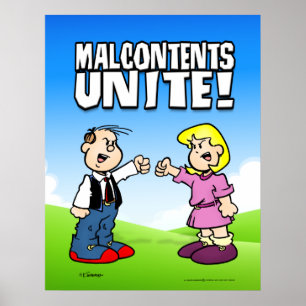 Póster Los malcontentos se unen