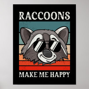 Póster Los mapaches me hacen feliz regalo de mapache retr