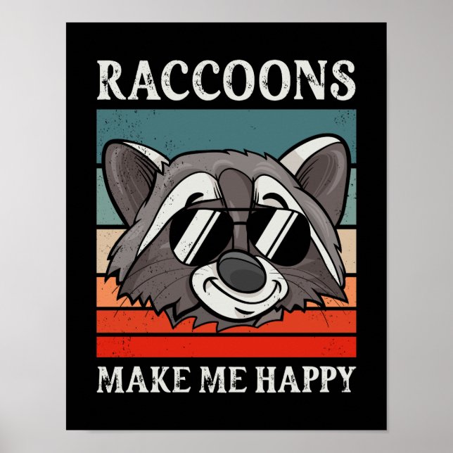 Póster Los mapaches me hacen feliz regalo de mapache retr (Frente)