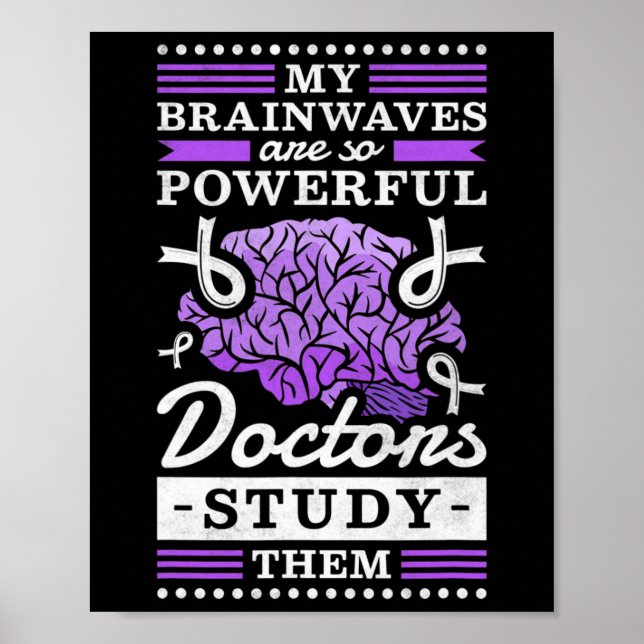 Póster Los médicas estudian mis poderosas ondas cerebrale (Frente)