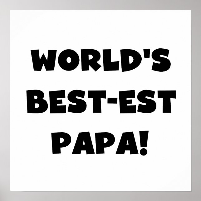 Póster Los mejores camisetas y regalos de papá del mundo  (Frente)