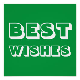 Póster Los mejores deseos, buena suerte, blanco verde