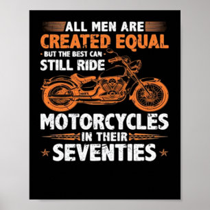 Póster Los mejores hombres todavía pueden andar en motoci