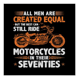Póster Los mejores hombres todavía pueden andar en motoci