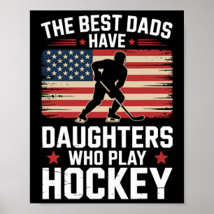 Póster Los mejores padres tienen hijas que juegan hockey,