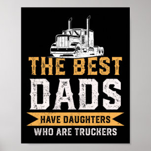 Póster Los mejores papás tienen hijas que son camioneras