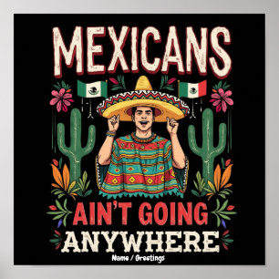 Póster Los mexicanos no se van a ninguna parte Una declar