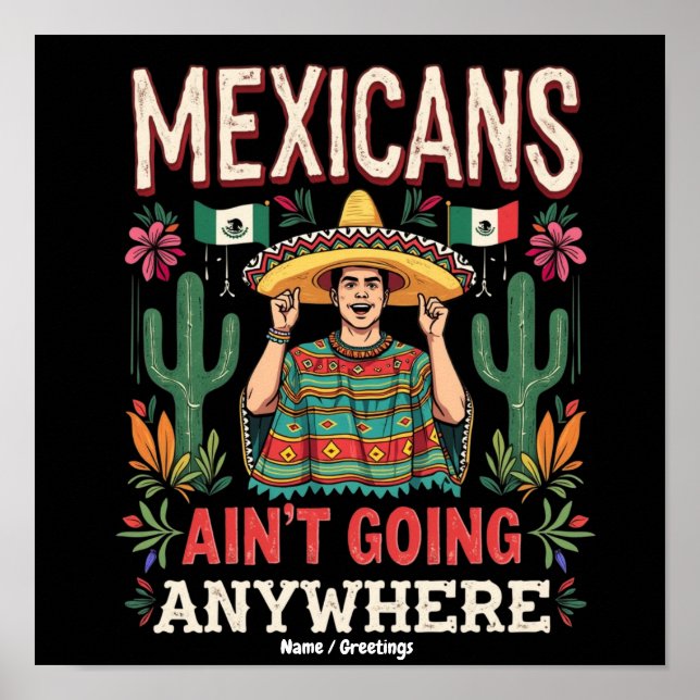 Póster Los mexicanos no se van a ninguna parte Una declar (Frente)