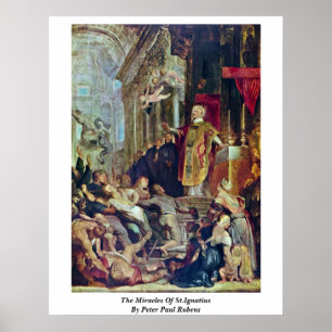 Póster Los milagros de St Ignatius de Peter Paul Rubens