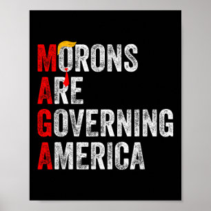 Póster Los morones están gobernando a Estados Unidos... D