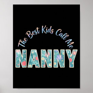 Póster Los niños me llaman nana divertida día de las madr