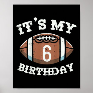 Póster Los niños son mi sexto cumpleaños al fútbol americ