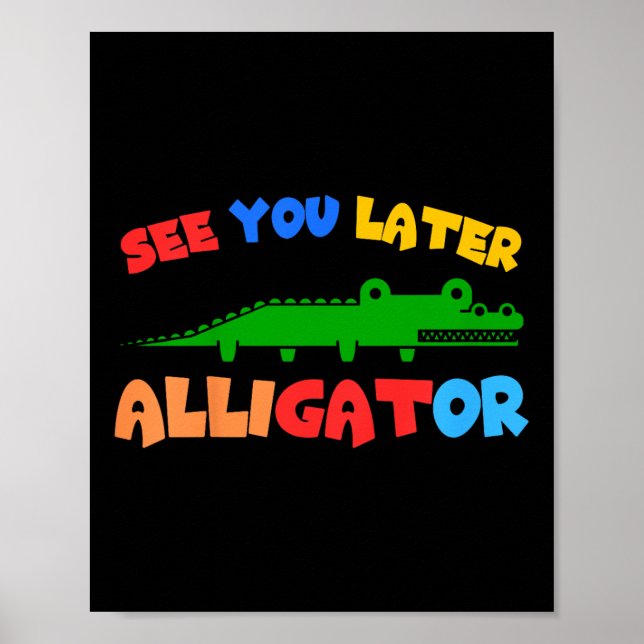 Póster Los Niños Te Ven Después Alligator Niños Cocodrilo (Frente)