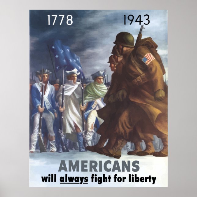 Póster Los Norteamericanos Siempre Lucharán Por La Libert (Frente)