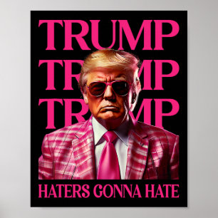 Póster Los odiadores de Trump van a odiar 