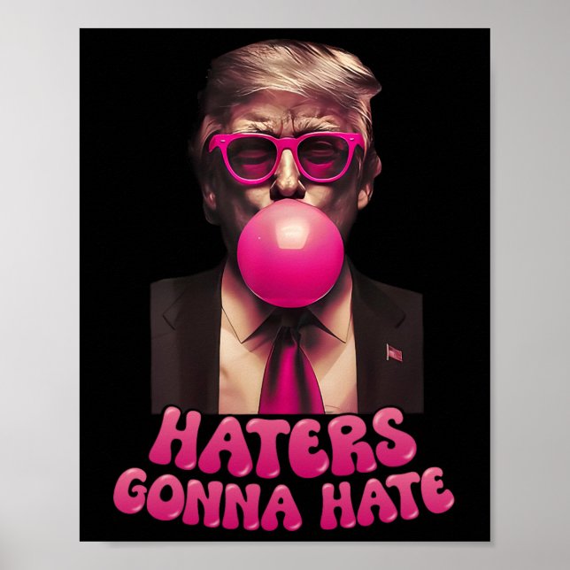 Póster Los odiadores odiarán la divertida burbuja de Trum (Frente)