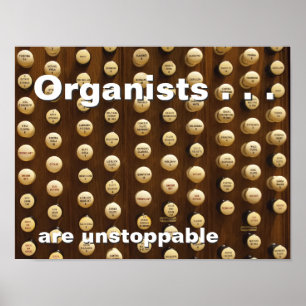 Póster Los organistas son imparables