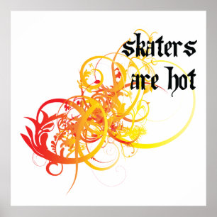 Póster Los patinadores son calientes