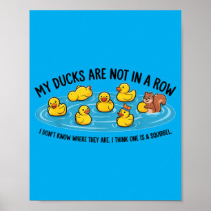 Póster Los patos no están en fila No sé dónde pienso