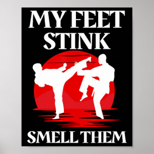 Póster Los Pies Apestosos Los Huelen Artes Marciales Kara