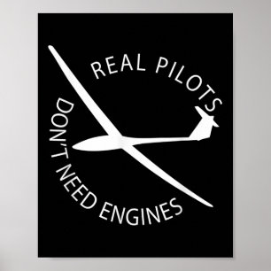 Póster Los pilotos reales no necesitan motores brillante