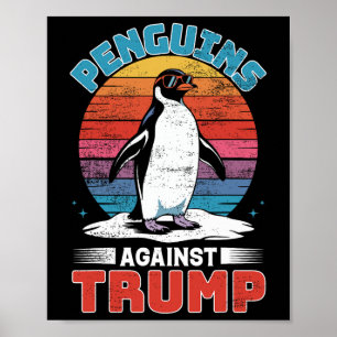 Póster Los pingüinos contra el pingüino Trump se alzan co