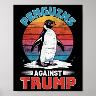 Póster Los pingüinos contra el pingüino Trump se alzan co
